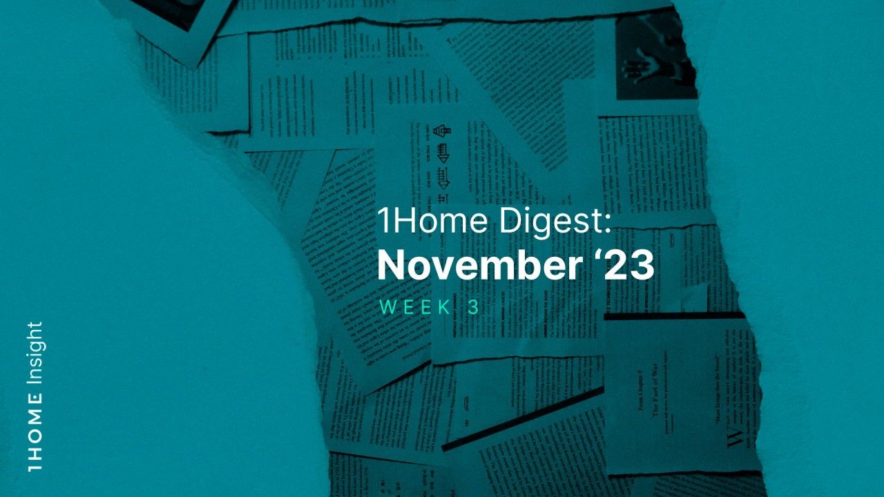 1Home Digest: November '23 - Week 3