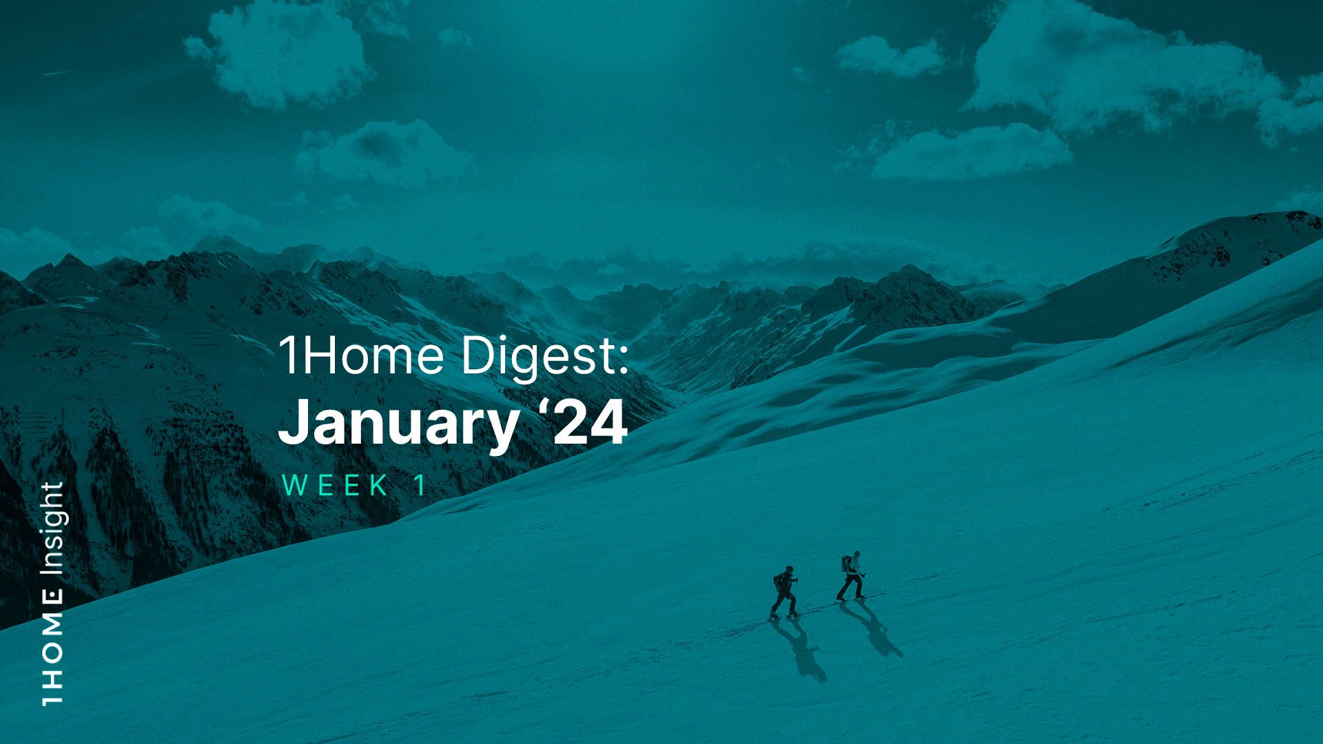 1Home Digest: January '24 - Week 1