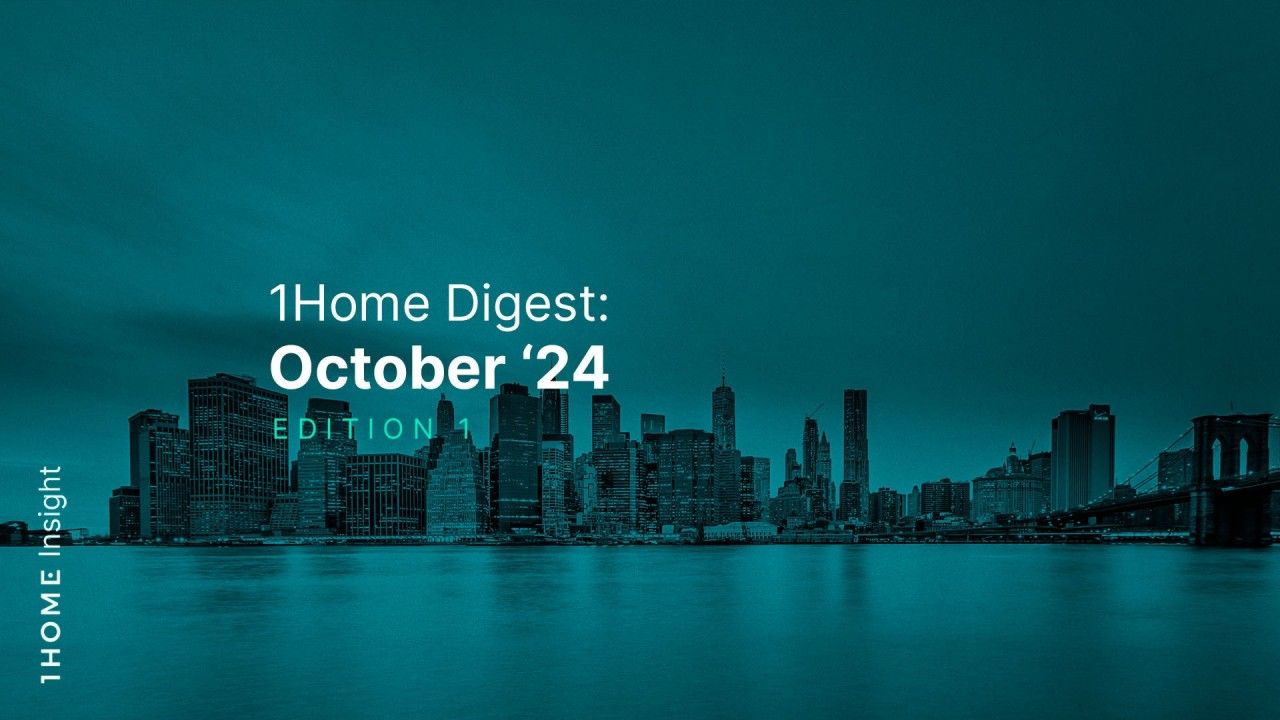 1Home Digest: October '24 Edition 1
