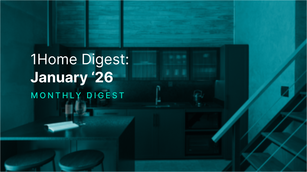 1Home Digest: January '26