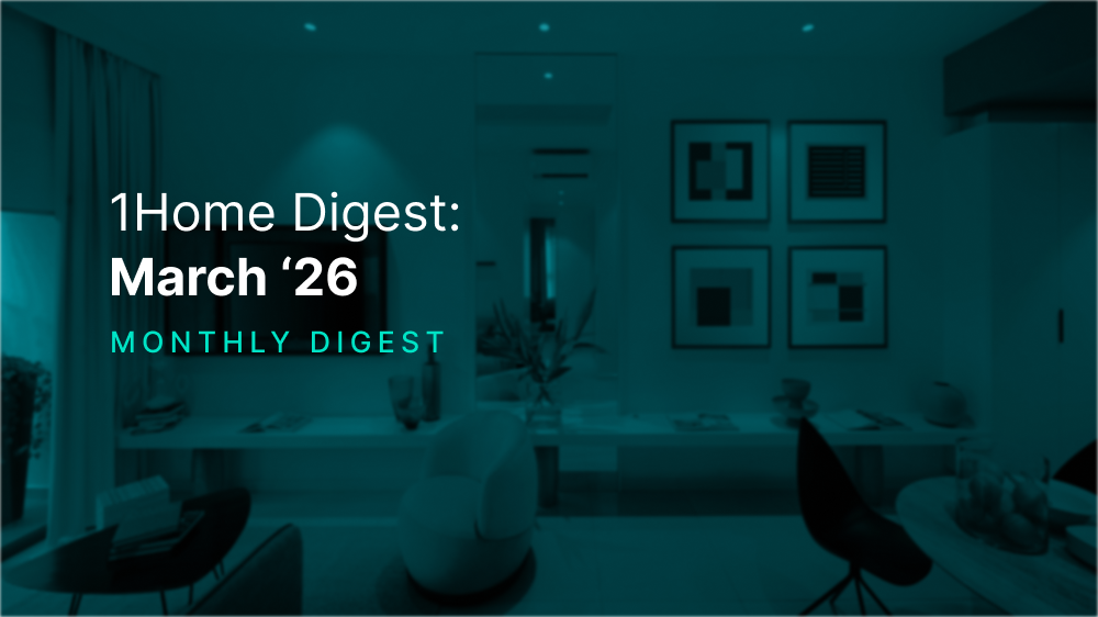 1Home Digest: March '26