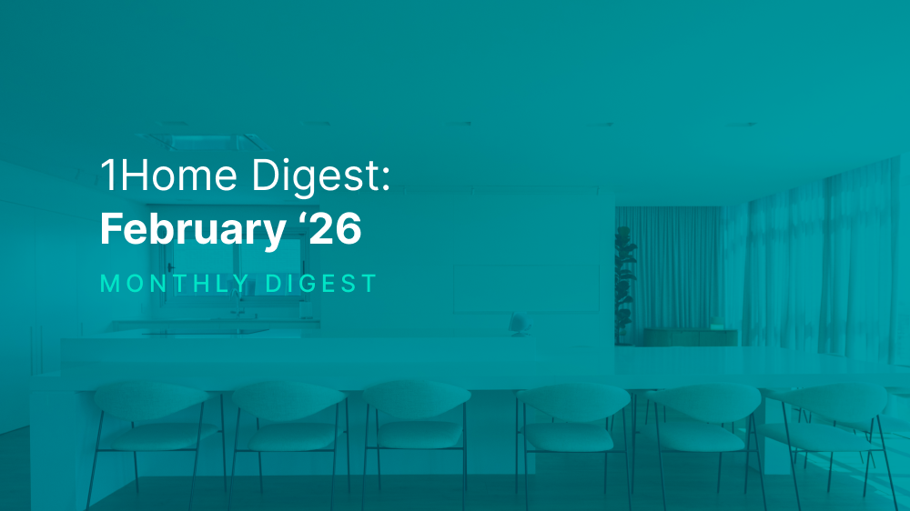1Home Digest: February '26