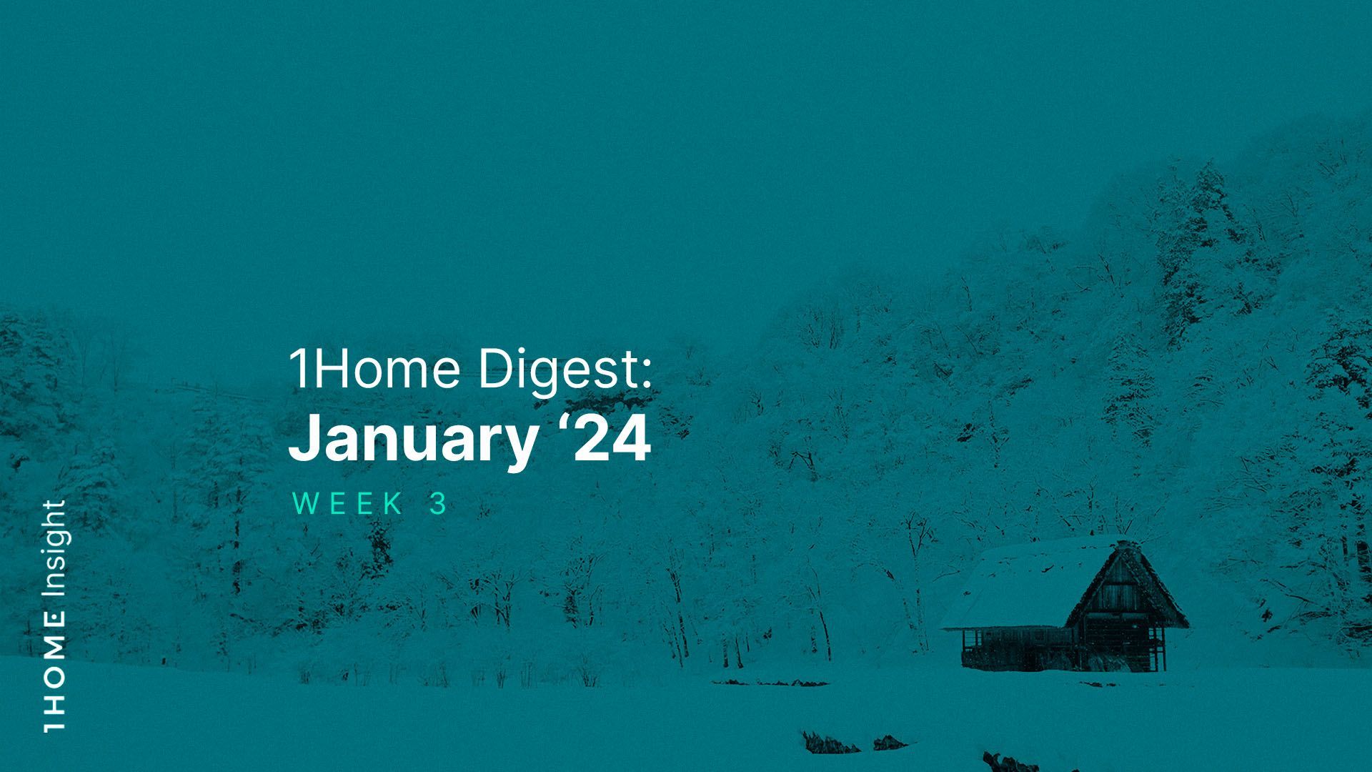 1Home Digest: Januar '24 - Woche 3