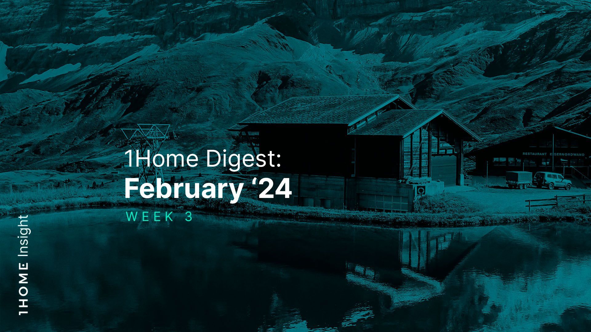 1Home Digest: Februar '24 - Woche 3