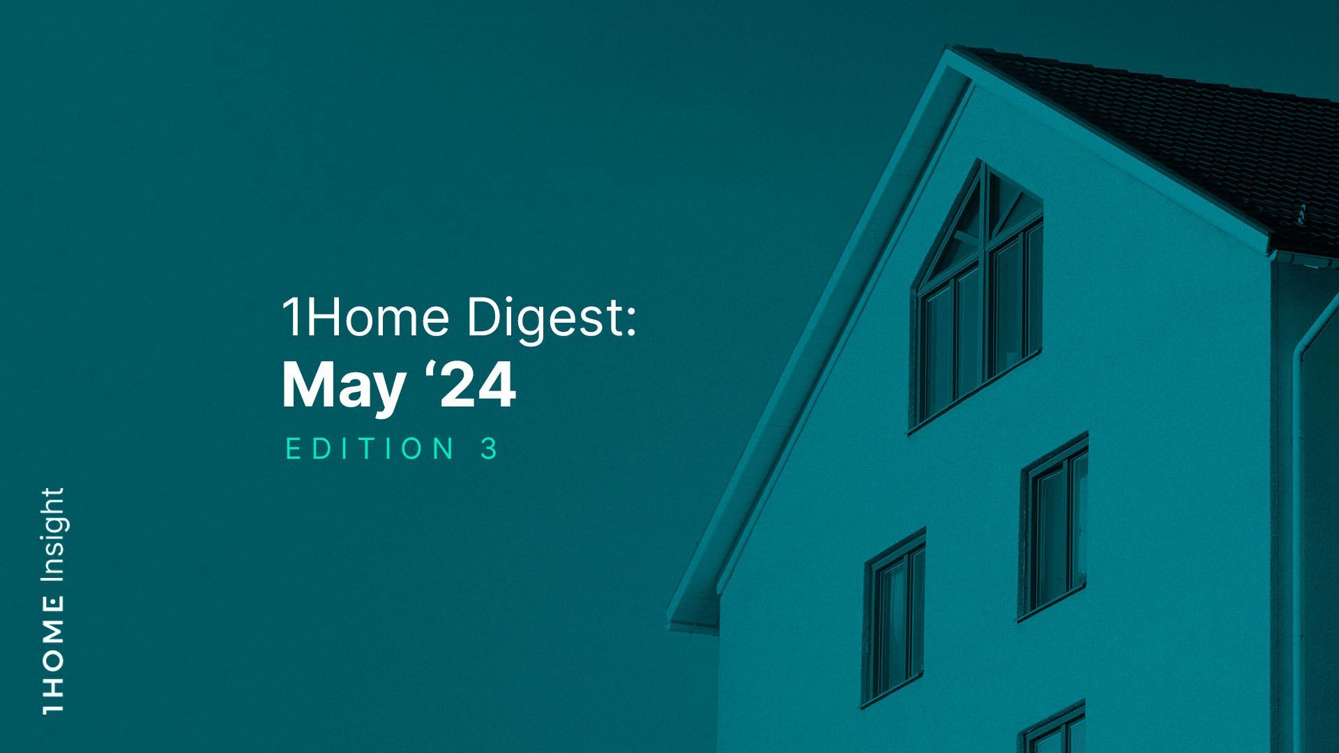 1Home Digest: Mai '24 Ausgabe 3